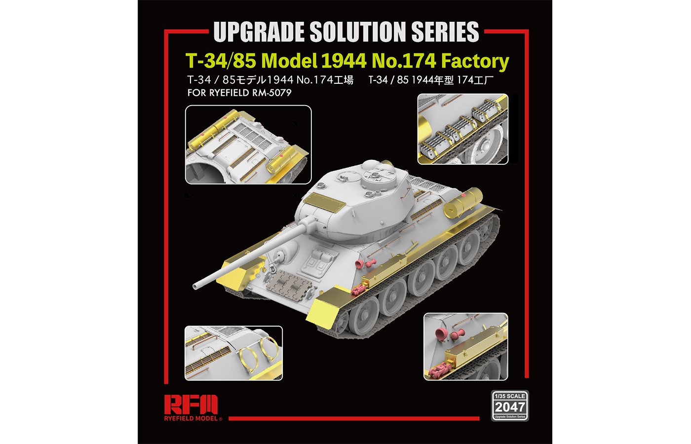 RM-2047 T-34/85 Model 1944 Factory No.174 UPGRADE SOLUTION SERIES